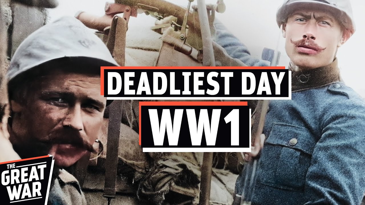 The Deadliest Day of WW1