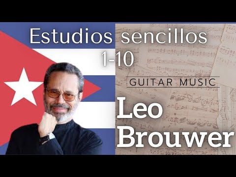 Audio/Score 🇨🇺 Leo Brouwer | Estudios Sencillos (1-10) | #classicalguitar
