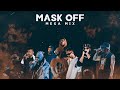 Mask Off Mega Rap Mix Broken Remix 44 Kalliya X Padanama X Fill T