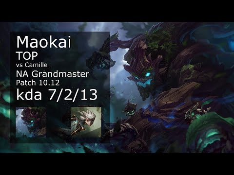 Maokai Top vs Camille - NA Grandmaster 7/2/13 Patch 10.12 Gameplay