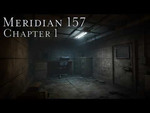 Meridian 157: Chapter 1 video