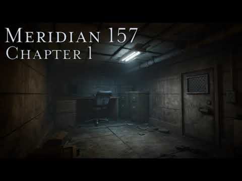 Meridian 157: Chapter 1 Video