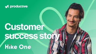 Hike One — Productive Customer Success Story