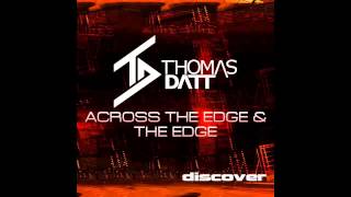 Thomas Datt  - The Edge (Original Mix)