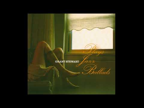 Grant Stewart Quintet - You Don't Know What Love Is (2009)