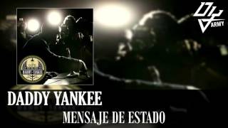 Daddy Yankee - Mensaje De Estado - El Cartel III The Big Boss