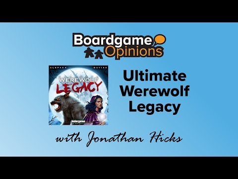 Boardgame Opinions: Ultimate Werewolf Legacy