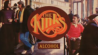The Kinks - Alcohol (Official Audio)