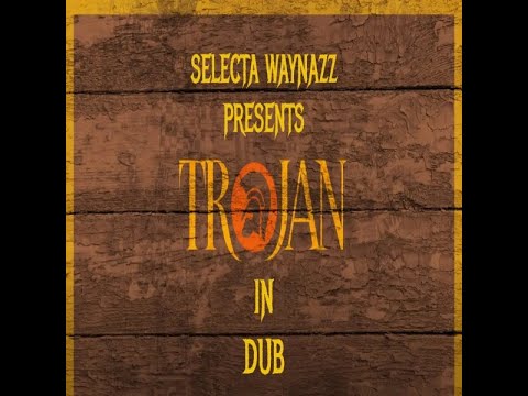 TROJAN RECORDS IN DUB