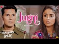 Jugni - Full Video | Tera Kya Hoga Lovely | Randeep Hooda, Ileana D’cruz| Amit Trivedi, Irshad Kamil