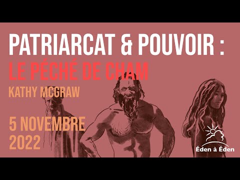2022 - Rencontre Francophone Bilingual -Nov : 1. Kathy McGraw : Le péché de Cham - 5/11/2022