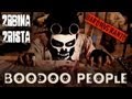 2rbina 2rista - Boodoo People 