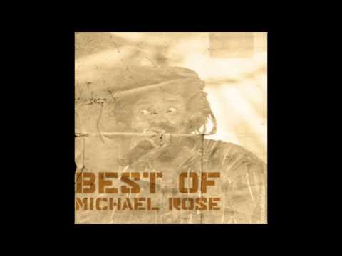 Best Of Michael Rose (Full Album)