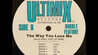 Karyn White - The Way You Love Me (Ultimix)