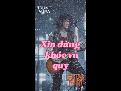 Xin Em Đừng Khóc Vu Quy | Ca khúc buồn | Trung Aura