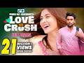 Love Vs Crush লাভ ভার্সেস ক্রাশ Farhan Ahmed Jovan Mehazabien Chowdhur