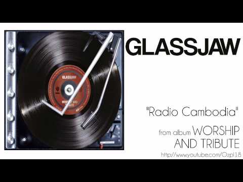 Glassjaw - Radio Cambodia