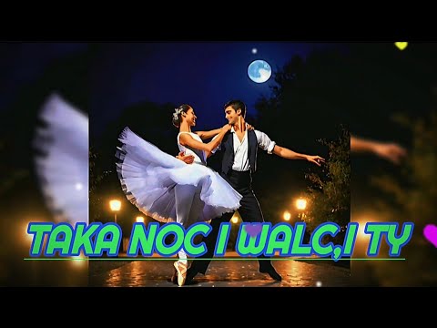 Tola Mankiewiczówna - TAKA NOC I WALC,I TY