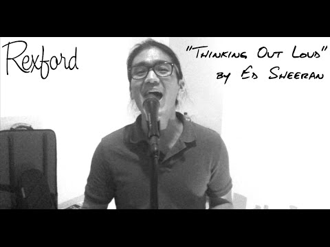 Ed Sheeran - Thinking Out Loud / Let's Get It On (cover by Rexford)