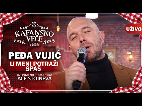 PEDJA VUJIC - U MENI POTRAZI SPAS | UZIVO | (ORK. ACA STOJNEV) | 2023 | KAFANSKO VECE