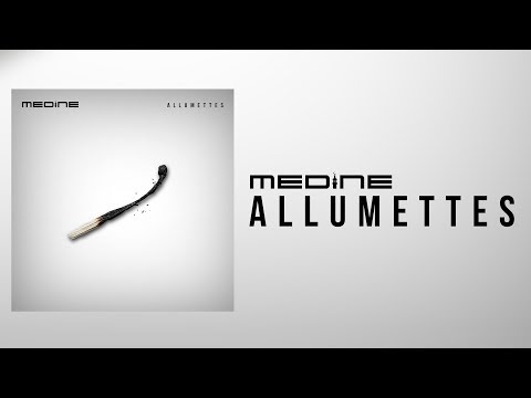 Médine - Allumettes (Official Audio)