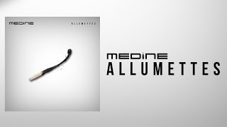 Médine - Allumettes (Official Audio)