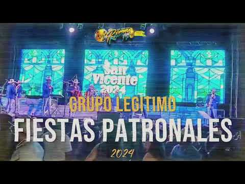 Grupo Legitimo 2024 | CD Fiestas Patronales De San Vicente , Rioverde SLP / Dj Roman-MIX