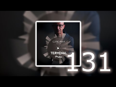 Cream - Terminal 131 (March 2022) [Proton Radio]