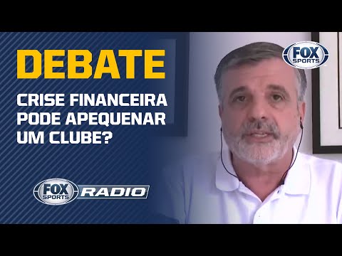 Crise financeira pode APEQUENAR um clube? Veja debate no 'FOX Sports Rádio'