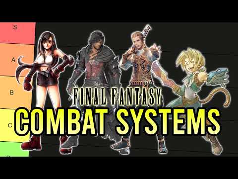 The Final Fantasy COMBAT SYSTEM Tier List