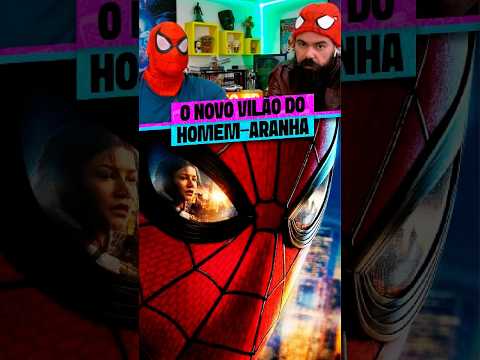 O NOVO VILÃO DO HOMEM-ARANHA
