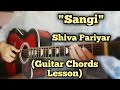 Sangi - Shiva Pariyar | Guitar Lesson | Emperor Kripa Unplugged | Season 3 | Chords Tutorial |