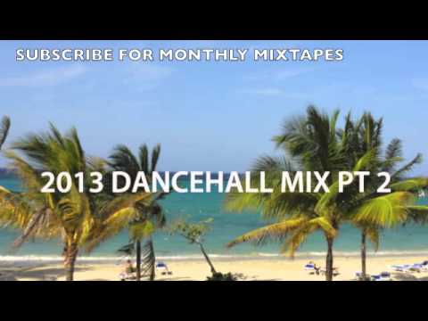 2013 DANCEHALL PT 2 (Popcaan, Vybz Kartel, Mr Vegas, Sean Paul, Konshens, Demarco, TOK)