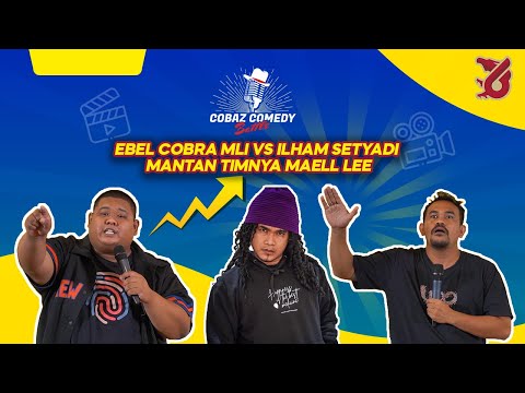 Ebel Cobra vs Ilham Setyadi standupnya bikin pusing semua! 😨