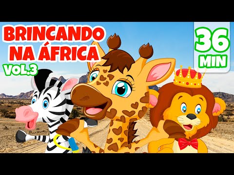 Brincando na África com a Giramille Vol. 3 - Giramille 36 min | Desenho Animado Musical