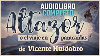 Altazor o el viaje en paracaídas