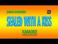 SEALED WITH A KISS KARAOKE JASON DONOVAN Nuansamusikkaraoke