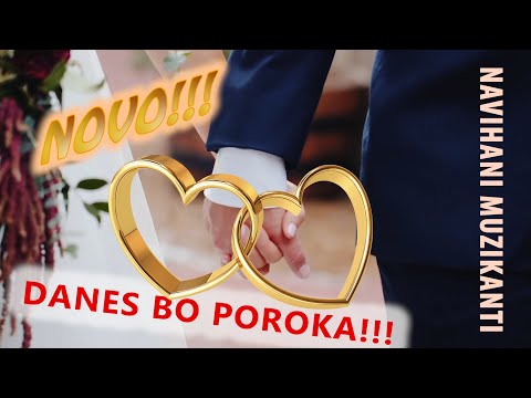 Navihani muzikanti - Danes bo poroka (NOVO 2020)