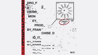 Dro Fe & Diego Money - Loaded Up