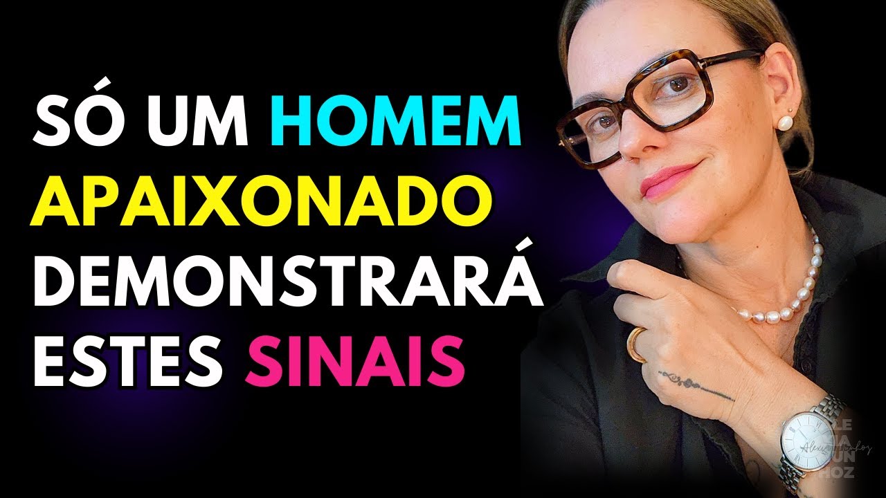 Homem Apaixonado terá esses Comportamentos e Desejos por Você