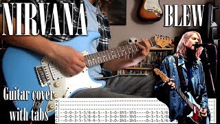 Nirvana -  Blew - Guitar cover with tabs