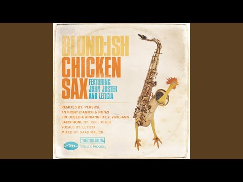 Chicken Sax (Anthony D'Amico & Nunzi Remix)