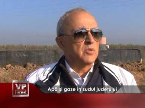 Apa si gaze in sudul judetului