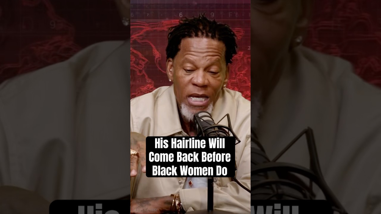 His Hairline Will Come Back Before Black Women Do