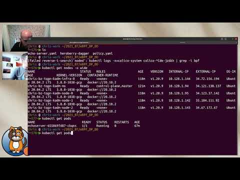 Calico Live - Adventures with the eBPF Data Plane: Episode 3 (28th July 2021)