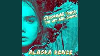 Stronger Than the Ups and Downs