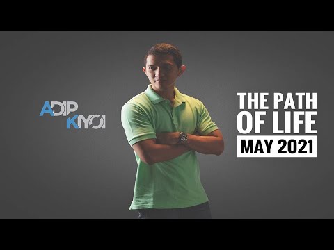 'THE PATH OF LIFE MAY 2021' By Adip Kiyoi