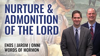 Come Follow Me (Insights into Enos–Words of Mormon, Mar 23–29)