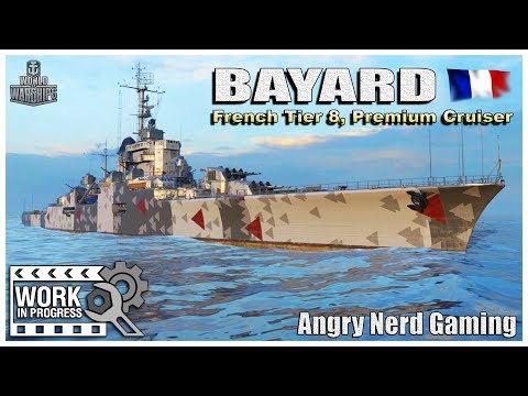World of Warships:  BAYARD “WIP”, French Tier 8, Premium Cruiser