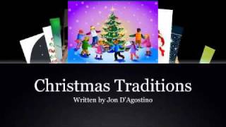 Christmas Traditions was written by Jon D'Agostino